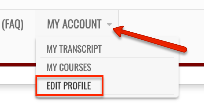 Screen capture of My Account button on the main menu. Annotations indicate where to click to edit your profile which is the third choice down under the My Account button.